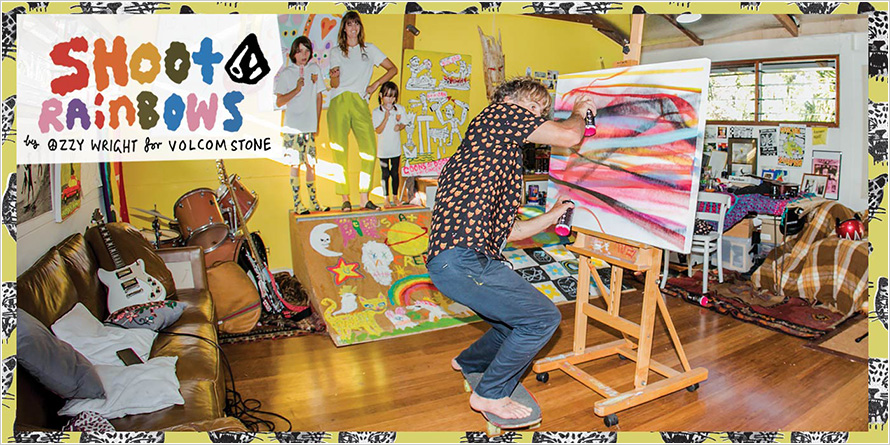 SHOOT RAINBOWS コレクション　OZZIE WRIGHT FOR VOLCOM STONE